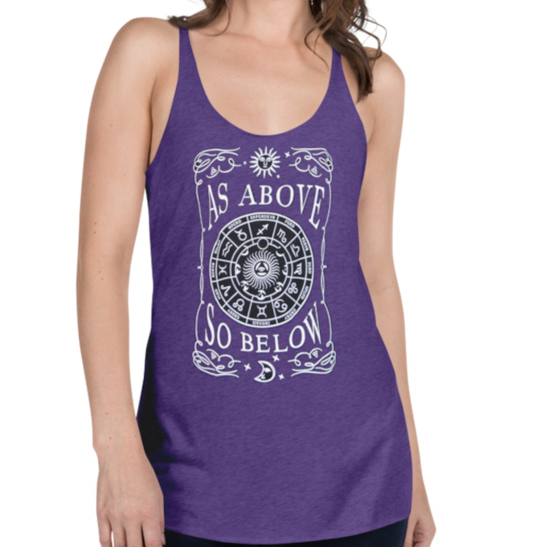 As Above So Below Racerback Tank