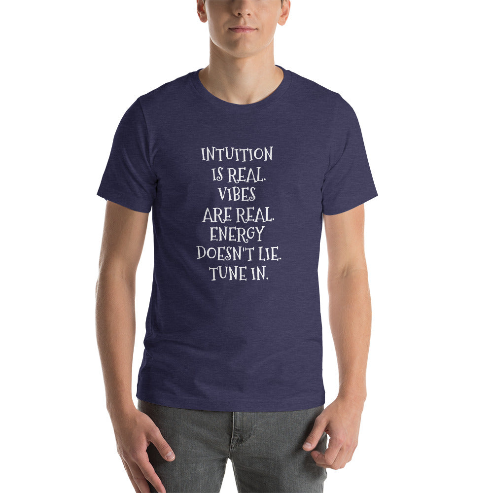 Intuition, Vibes, Energy- T-Shirt
