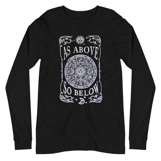 As Above So Below Unisex Long Sleeve Tee